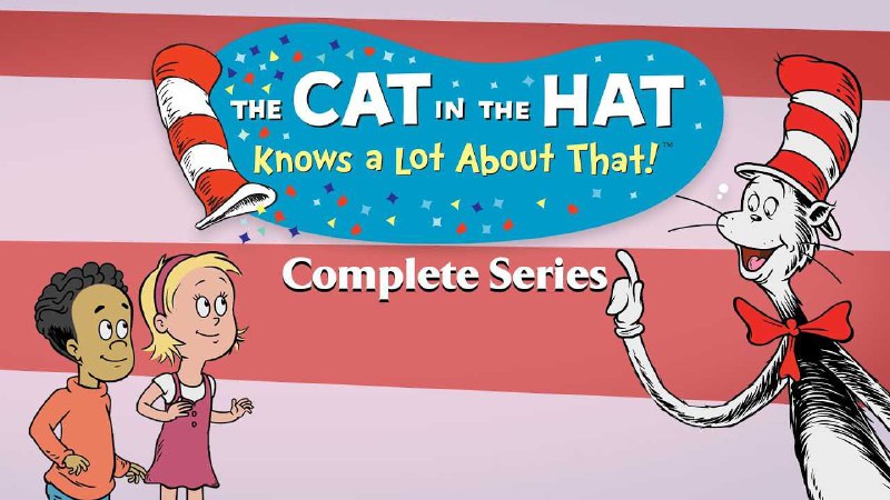 苏斯博士英语启蒙经典动画《万事通戴帽子的猫 The Cat in the Hat Knows a Lot About That (1-3季) 》